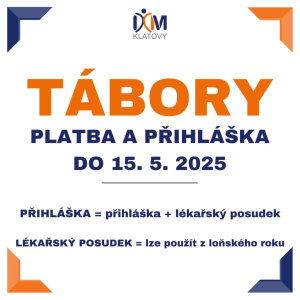 Tábory – přihláška, lékař, platba